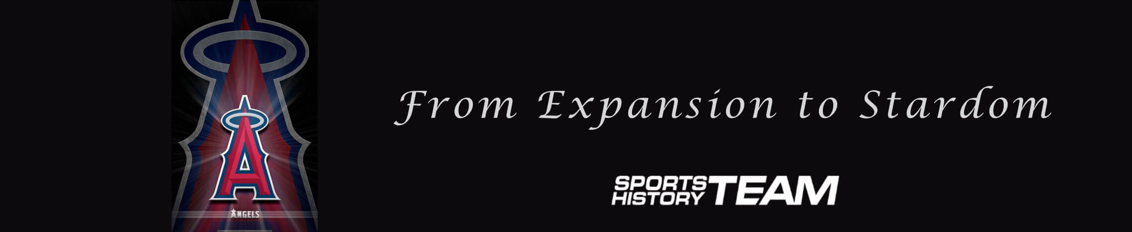 Featured image for “From Expansion to Stardom: The Legacy of the Los Angeles Angels”